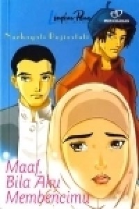 Image of Maaf, Bial aku Membencimu