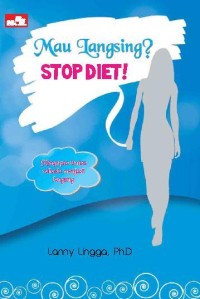 Image of Mau Langsing ? Stop Diet