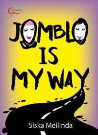 Image of Jomblo is my Way