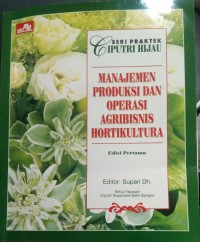 Image of Manajemen Produksi dan operasi Agribisnis Hortikultura