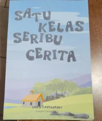 Image of Satu kelas seribu cerita