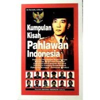 Image of Kumpulan kisah pahlawan Indonesia