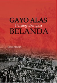 Image of Perang Gayo-Alas melawan Kolonialis Belanda