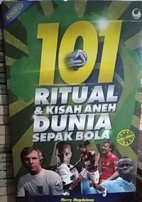 Image of 101 Ritual & kisah Aneh Dunia Sepak Bola