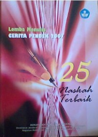 Image of 25 Naskah Terbaik Lomba menulis cerita pendek 2007