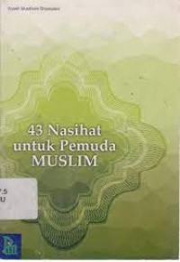 Image of 43 Nasihat untuk Pemuda Muslim