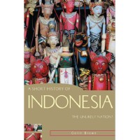 Image of A Short History of Indonesia : The Unlikely Nation?