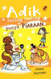 Image of Adik Paling Badung Sedunia : Punya Piaraan