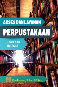 Image of Akses dan layanan perpustakaan