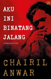 Image of Aku ini binatang jalang