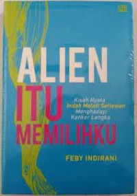 Image of Alien Itu Memilihku