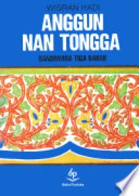 Image of Anggun Nan Tongga : Sandiwara Tiga Babak