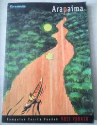 Image of Arapaima Kumpulan Cerita Pendek