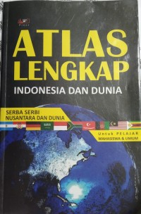 Image of Atlas Lengkap Indonesia dan Dunia