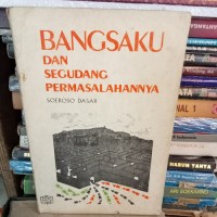 Image of bangsaku dan segudang permasalahannya