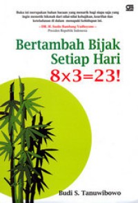 Image of Bertambah Bijak Setiap Hari 8 x 3 = 23 !