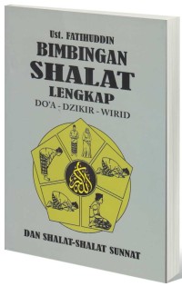 Image of Bimbingan Shalat Lengkap Do'a - Dzikir - Wirid