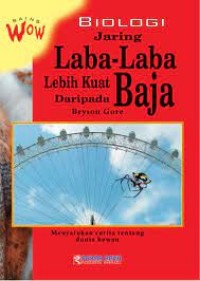 Image of Biologi jaring laba-laba lebih kuat dari pada baja