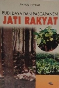 Image of Budi daya dan pascapanen jati rakyat