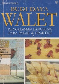Image of Budi Daya Walet Pengalaman Langsung Para Pakar & Praktisi