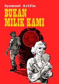 Image of Bukan Milik Kami