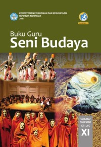 Image of Buku Guru Seni Budaya Kelas XI SMA/MA SMK/MAK