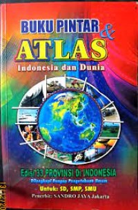 Image of Buku Pintar dan Atlas Indonesia Dunia