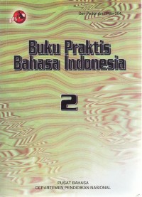 Image of Buku Praktis Bahasa Indonesia 2