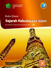 Image of Buku Siswa Sejarah Kebudayaan Islam Kelas X