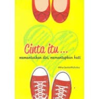 Image of Cinta itu:Memantaskan diri,memantapkan hati