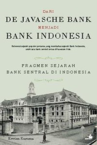 Image of Dari De Javasche Bank Menjadi Bank Indonesia