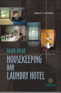 Image of Dasar-dasar Housekeeping dan Laundry Hotel