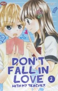 Image of Don't Fall In Love With My Teacher ! Vol.2