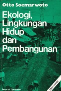 Image of Ekologi, Lingkungan hidup dan pembangunan