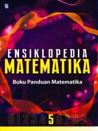 Image of Ensiklopedia matematika:Buku panduan matematika jilid 5