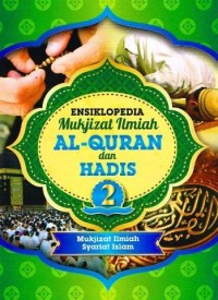 Image of Ensiklopedia mukjizat ilmiah Al-Qur'an dan Hadis Jilid 2