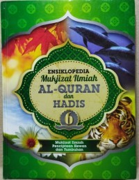 Image of Ensiklopedia mukjizat ilmiah Al-Qur'an dan Hadis Jilid 6