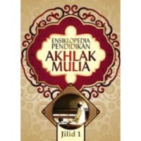 Image of Ensiklopedia Pendidikan Akhlak Mulia Jilid 1