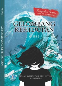 Image of Gelombang Kehidupan XII IPS 2