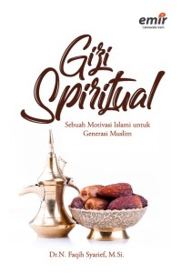 Image of Gizi Spiritual sabuah motivasi islami untuk generasi muslim