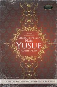 Image of Hikayat Sang Rupawan Sejarah Lengkap Nabi Yusuf Alaihi Salam