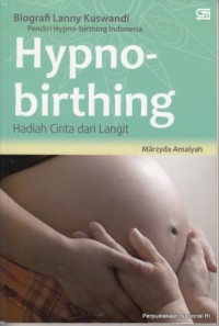 Image of Hypno-birthing hadiah cinta dari langit
