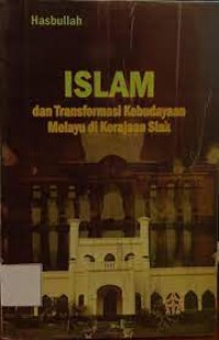 Image of Islam dan Trasformasi Kebudayaan Melayu di Kerajaan Siak