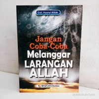 Image of Jangan Coba-Coba Melanggar Larangan ALLAh