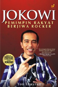 Image of Jokowi : Pemimpin Rakyat Berjiwa Rocker