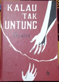 Image of Kalau tak untung