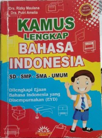 Image of Kamus lengkap Bahasa Indonesia SD-SMP-SMA-UMUM