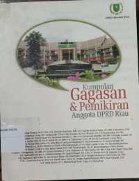 Image of Kumpulan Gagasan & Pemikiran Anggota DPRD Riau