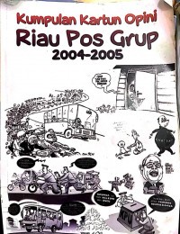 Image of Kumpulan kartun opini Riau Pos Grup 2004-2005