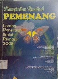 Image of Kumpulan Naskah Pemenang lomba penelitian ilmiah remaja 2008